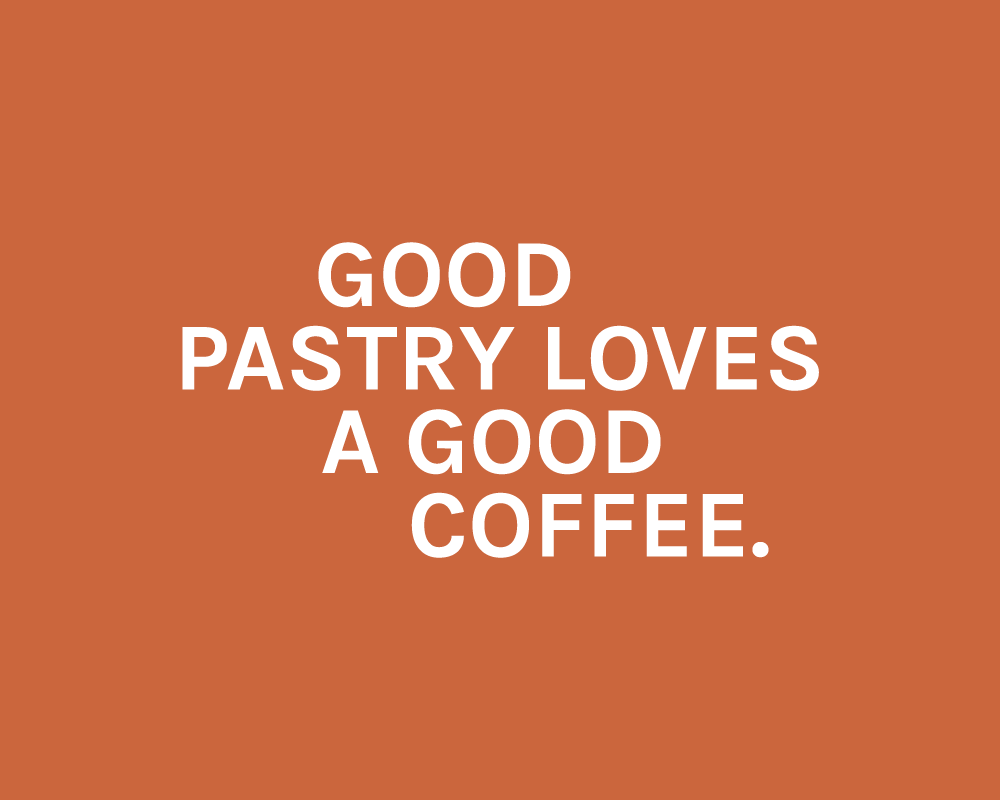 Graphic with tagline "good pastry loves a good coffee"